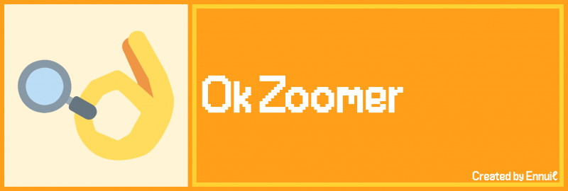 Ok Zoomer - It's Zoom! -   [1.21.4] [1.21.1] [1.20.6] [1.18.2] [1.16.5]