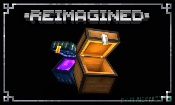 Chests Reimagined -    [1.19.4] [1.18.2] [1.17.1] [16x]