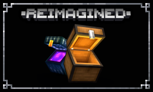 Chests Reimagined -    [1.21.4] [1.20.6] [1.19.4] [1.18.2] [1.17.1] [16x]