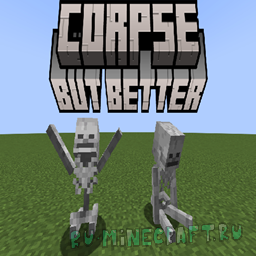 Corpse, But Better -      [1.20.1]