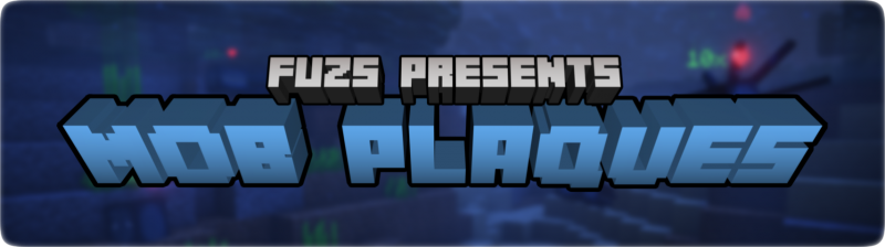 Mob Plaques -   [1.21.4] [1.20.4] [1.19.4]