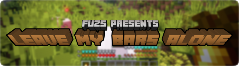 Leave My Bars Alone -   [1.21.3] [1.20.4] [1.19.4] [1.18.2] [1.16.5]