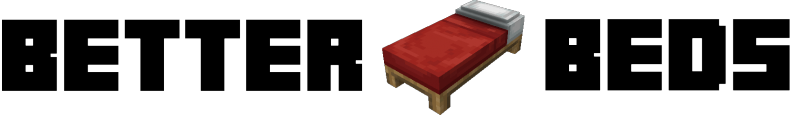 Better Beds -       [1.21.3] [1.20.4] [1.19.4] [1.18.2] [1.16.5]