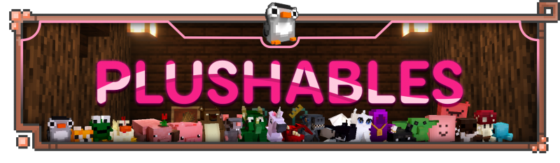 Plushables -   [1.21.1] [1.20.1] [1.16.5]