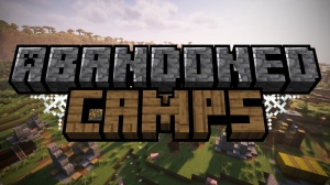 Abandoned Camps -    [1.21.1] [1.21]