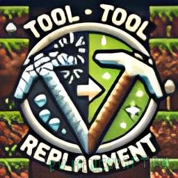 Tool Replacement -     [1.21.4] [1.20.6]