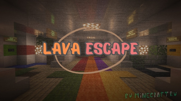 Lava Escape -   [1.16.5]