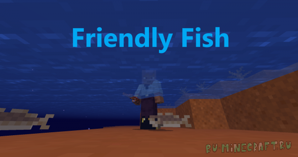 Friendly Fish -   ! [1.20.1]