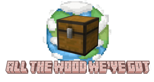 All The Wood We've Got -   Oh The Biomes We've Gone [1.21.10] [1.21.8] [1.21.4] [1.20.1]