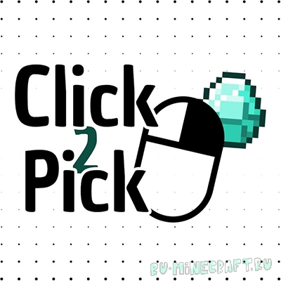 Click2Pick -   ,    [1.20.4] [1.20.1]