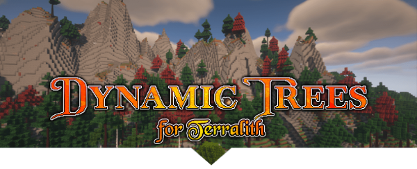 Dynamic Trees - Terralith -  Terralith  Dynamic Trees [1.20.1] [1.19.2] [1.18.2]