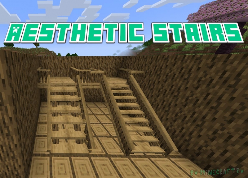 Aesthetic Stairs -   [1.21.1] [1.20.1] [1.19.4] [1.19.2] [1.18.2]