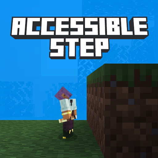 Accessible Step -    [1.21.8] [1.20.6]