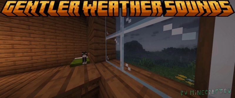 Gentler Weather Sounds -    [1.21.8] [1.20.6] [16x]