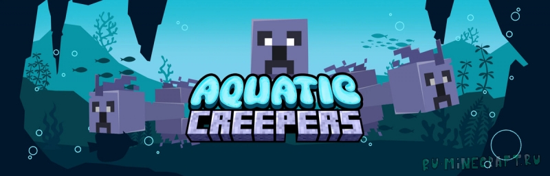 Aquatic Creepers - - [1.20.1]