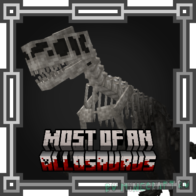 SCP-250, Most of an Allosaurus -   [1.20.1] [1.19.4] [1.19.2]