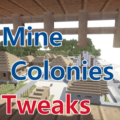 Tweaks addon for MineColonies -  MineColonies [1.21.1] [1.20.1] [1.19.2]