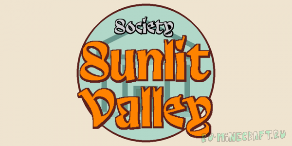 Society: Sunlit Valley -     [1.20.1]