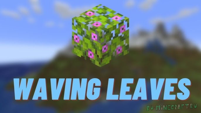 Wavy Leaves -     [1.21.10] [1.21.8] [16x]