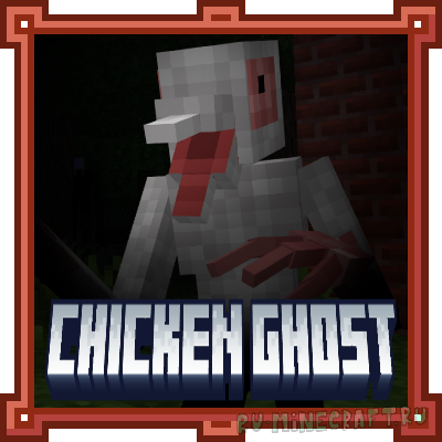 The Chicken Ghost -   [1.20.1] [1.19.4] [1.19.2]