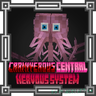 SCP-1027, Carnivorous Central Nervous System -   [1.20.1] [1.19.4] [1.19.2]