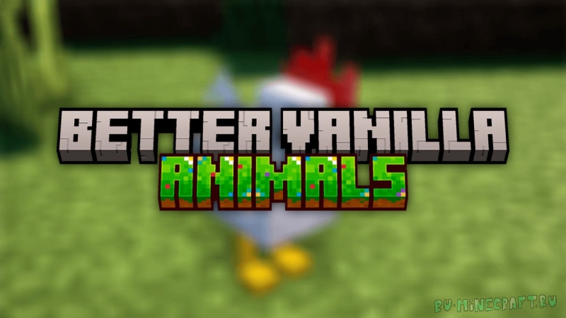 Better Vanilla Animals - Heycronus -      [1.21.11] [16x]