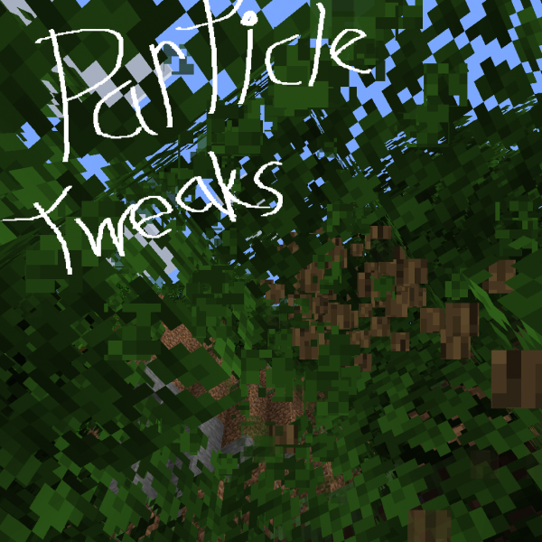 Particle Tweaks -   [1.21.11] [1.21.5] [1.20.1] [1.19.4]