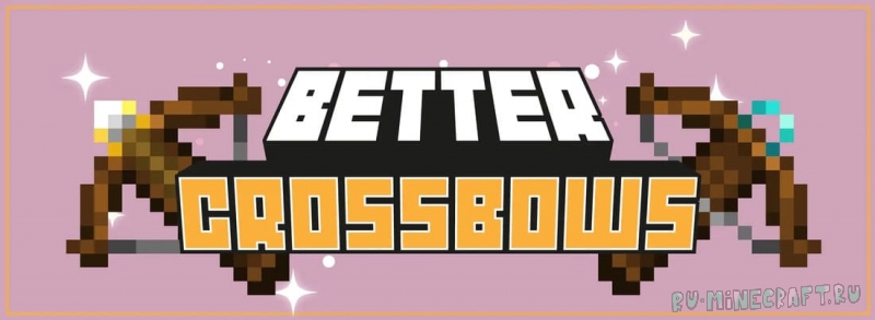 Better Crossbows -   [1.21.1] [1.21] [1.20.1]