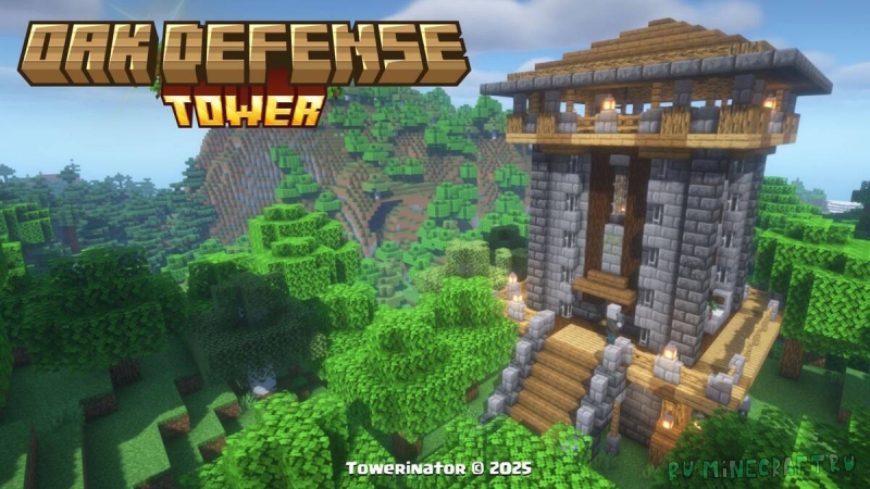 Oak Defense Tower - �������������� ����� [1.21.11] [1.21.1] [1.20.6] [1.20.1]