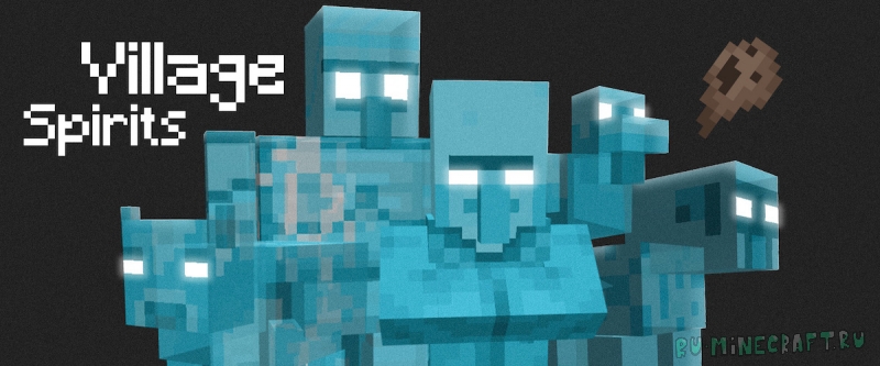Village Spirits - ������-�������� � ��������-�������� [1.20.4] [1.20.1]