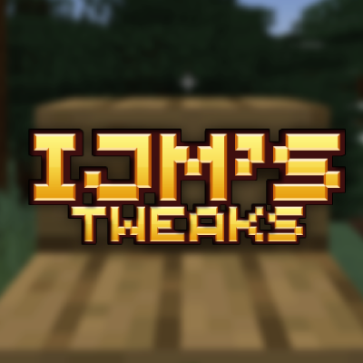 IJM's Tweaks - ��������� �������� ��������� [1.21.11] [1.21.5] [1.20.6]