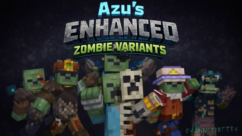 Azu's Enhanced Zombie Variants x Fresh Animations - ���������� ����� � ������ ���������� [1.21.11]