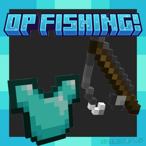 OP Fishing! - ������ ��� ��� ������� [1.20.1]