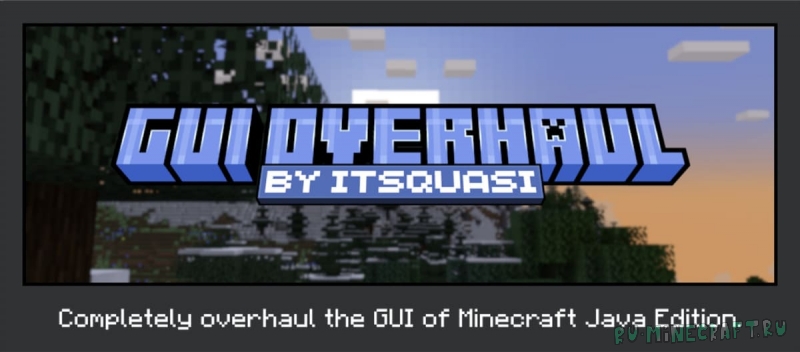 GUI Overhaul - ��������� ���� ����� � ������� [1.21.11] [1.21.8] [1.21.1] [1.20.6] [16x]