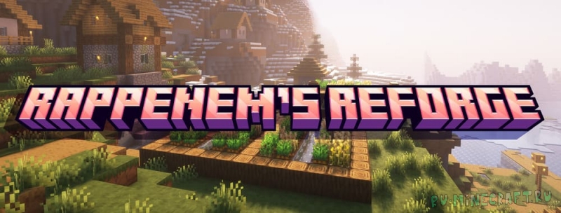 Rappenem's Reforge - �������� ����� �������� [1.21.11] [1.21.4] [16x]
