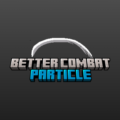 Better Combat Particle - ���������� ������� ��� Better Combat [1.20.1]
