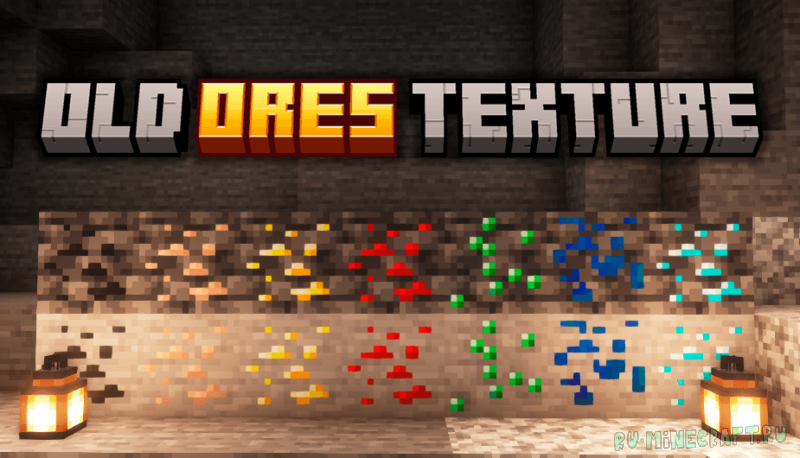 Old Ores Texture - ������ �������� ��� [26.1.2] [1.21.11] [1.20.6] [1.16.5] [16x]