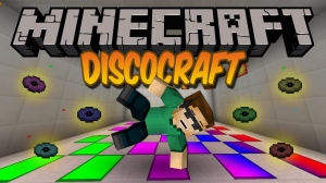 DiscoCraft Mod - ��������� � ����������! [1.12.2] [1.6.2] [1.5.2]