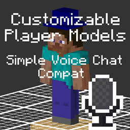 Customizable Player Models Simple Voice Chat compat - ��������� ��������� ������� ������� ��� Simple Voice Chat [26.1.2] [1.21.11] [1.20.6] [1.19.4] [1.18.2] [1.16.5]