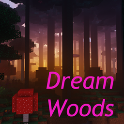 Dreamwoods - �������� ����� [1.21.4] [1.21.1] [1.20.1]